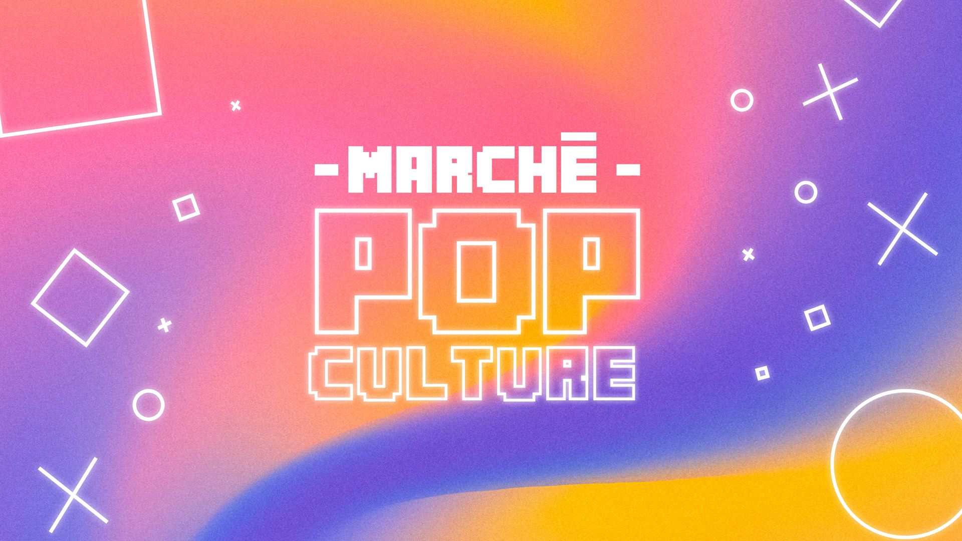 Marché pop-culture